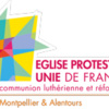 Culte du 1er et du 2 juillet 2023 de l’Église Protestante Unie de Montpellier & Alentours