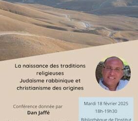 La naissance des religions. Judaïsme rabbinique et christianisme des origines