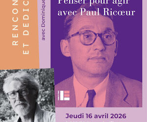 Rencontre avec Dominique Gour pour son livre sur le philosophe Paul Ricoeur